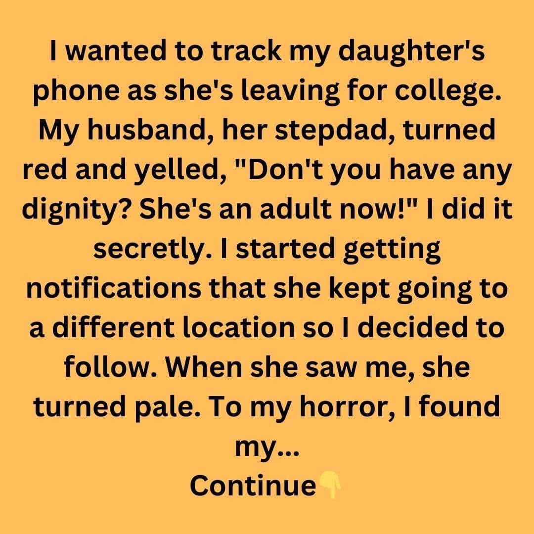 I Tracked My Daughter’s Phone and Discovered a Disgusting Secret