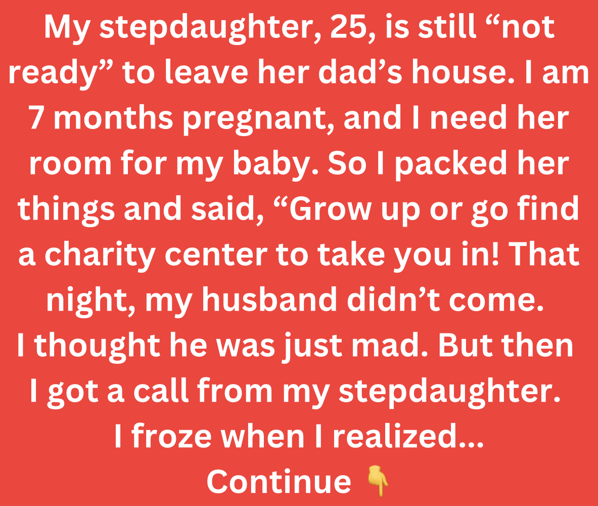 I Want My Stepdaughter, 25, Out — My House Is Not a ’’Charity Center’’