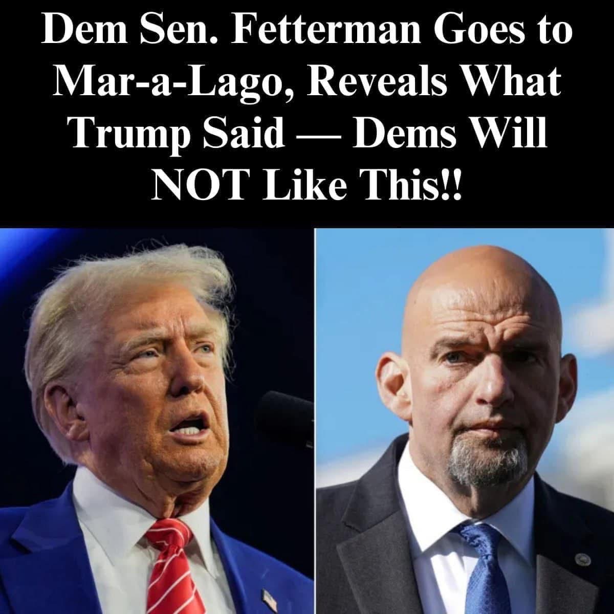 Fetterman Reveals What He, Trump Discussed At Mar-a-Lago Meeting